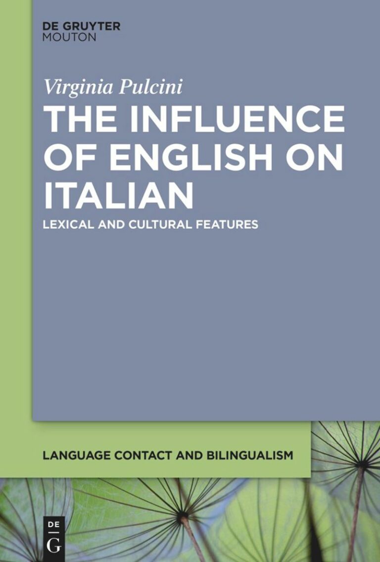 The Influence of English on Italian: Lexical and Cultural Features – Virginia Pulcini