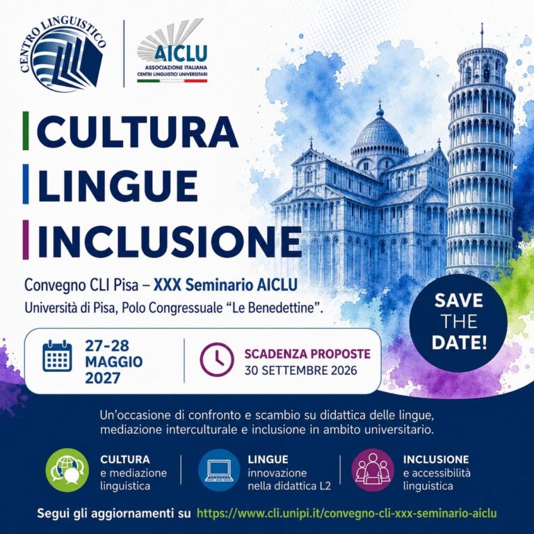 CFP Culture – Languages – Inclusion   CLI Pisa Conference – 30th AICLU Seminar – University of Pisa, 27–28 May 2027
